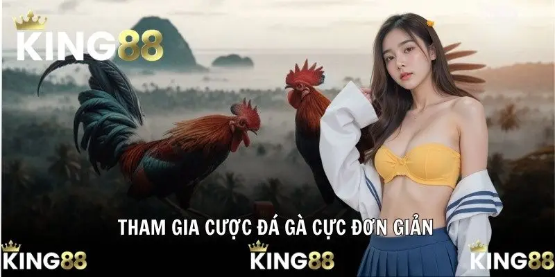 Đá Gà Cựa Sắt - Thế Giới Tranh Tài Đỉnh Cao Tại King88 2025 3 Tham gia cược đá gà cực đơn giản
