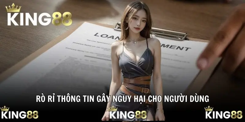 Điều Kiện Điều Khoản 3 Rò rỉ thông tin gây nguy hại cho người dùng