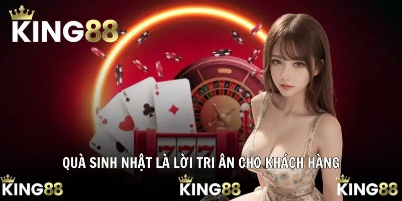 Quà sinh nhật là lời tri ân cho khách hàng